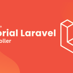 Tutorial Laravel - Controller